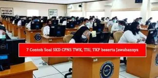 8 Contoh Soal SKD CPNS TWK, TIU, TKP beserta Jawabannya 8 Contoh Soal SKD CPNS TWK, TIU, TKP beserta Jawabannya