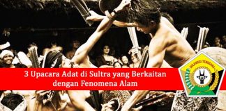 3 Upacara Adat di Sulawesi Tenggara yang Berkaitan dengan Fenomena Alam 3 Upacara Adat di Sulawesi Tenggara yang Berkaitan dengan Fenomena Alam