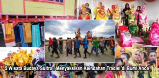 5 Wisata Budaya Sultra : Menyaksikan Keindahan Tradisi di Bumi Anoa 5 Wisata Budaya Sultra : Menyaksikan Keindahan Tradisi di Bumi Anoa