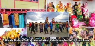 5 Wisata Budaya Sultra : Menyaksikan Keindahan Tradisi di Bumi Anoa 5 Wisata Budaya Sultra : Menyaksikan Keindahan Tradisi di Bumi Anoa