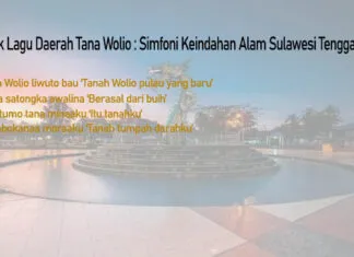 Lirik Lagu Daerah Tana Wolio : Simfoni Keindahan Alam Sulawesi Tenggara Lirik Lagu Daerah Tana Wolio : Simfoni Keindahan Alam Sulawesi Tenggara