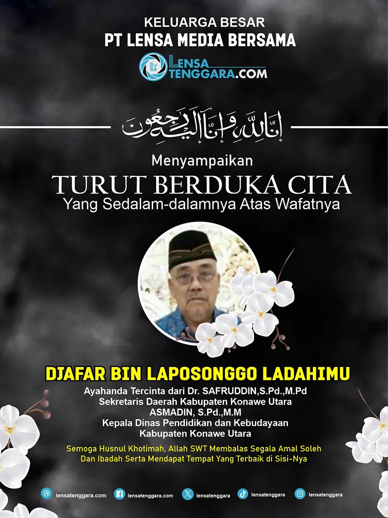 DUKA CITA DJAFAR BIN LAPOSONGGO LADAHIMU Ayahanda Tercinta dari Dr. SAFRUDDIN,S.Pd.,M.Pd Sekretaris Daerah Kabupaten Konawe Utara ASMADIN, S.Pd.,M.M Kepala Dinas Pendidikan dan Kebudayaan Kabupaten Konawe Utara